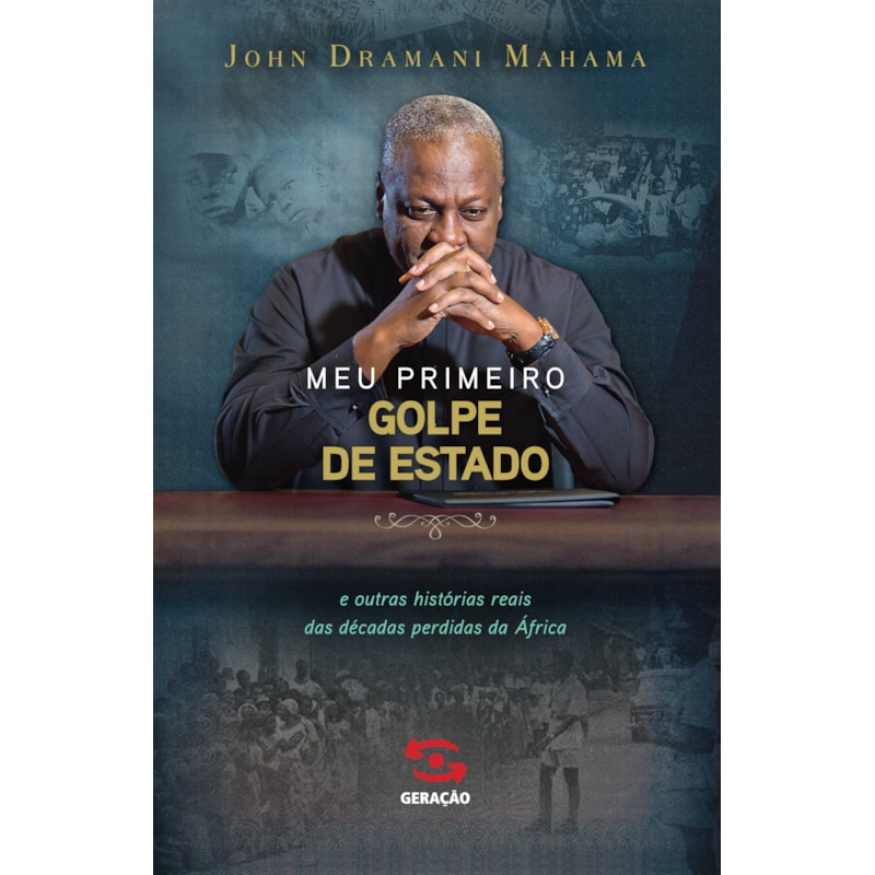 MEU PRIMEIRO GOLPE DE ESTADO