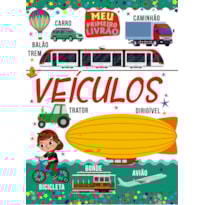 MEU PRIMEIRO LIVRÃO - VEÍCULOS