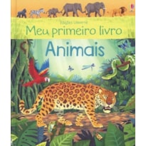 MEU PRIMEIRO LIVRO : ANIMAIS