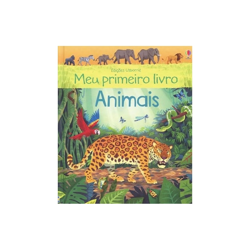 MEU PRIMEIRO LIVRO : ANIMAIS