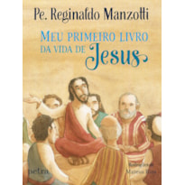 MEU PRIMEIRO LIVRO DA VIDA DE JESUS