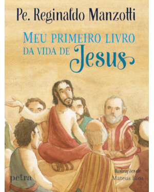 MEU PRIMEIRO LIVRO DA VIDA DE JESUS