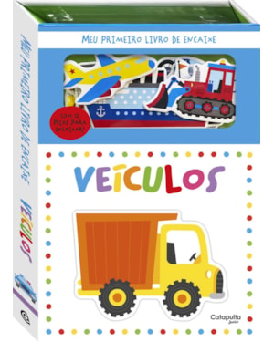 MEU PRIMEIRO LIVRO DE ENCAIXE: VEÍCULOS