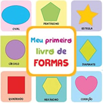 MEU PRIMEIRO LIVRO DE - FORMAS