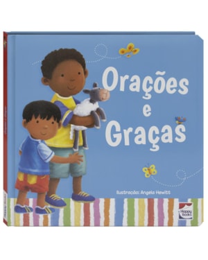 MEU PRIMEIRO LIVRO DE...ORAÇÕES E GRAÇAS