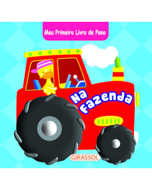 MEU PRIMEIRO LIVRO DE PANO - NA FAZENDA - VOL. 4