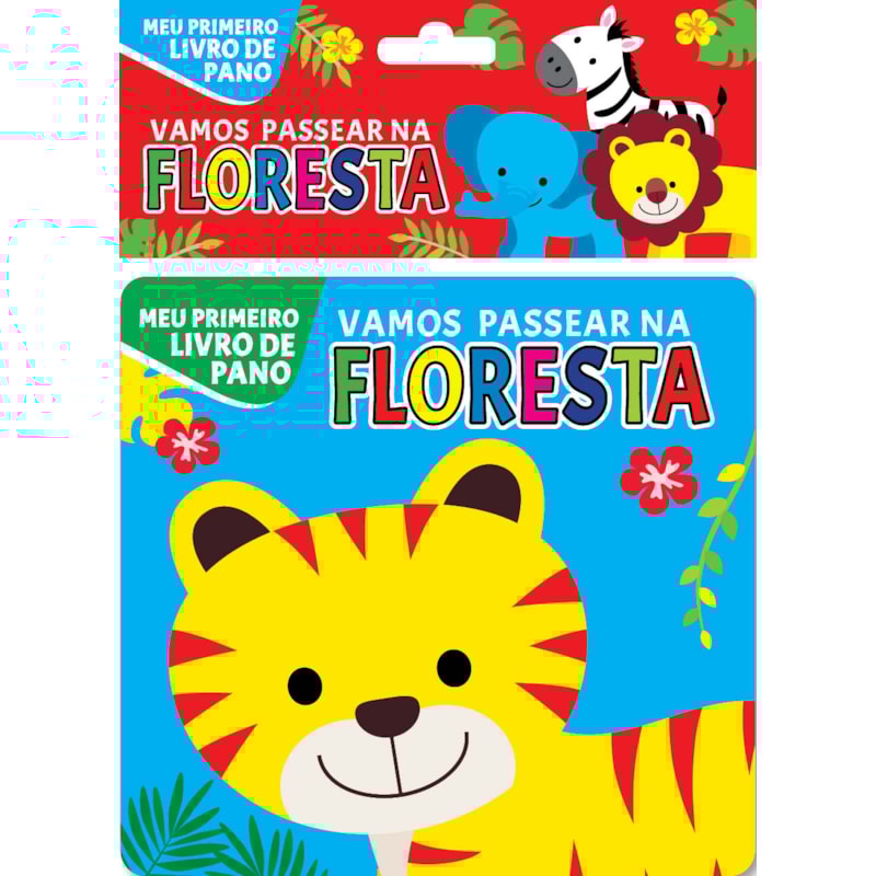 MEU PRIMEIRO LIVRO DE PANO - VAMOS PASSEAR NA FLORESTA
