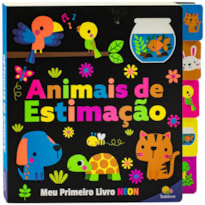 MEU PRIMEIRO LIVRO NEON: ANIMAIS DE ESTIMAÇÃO