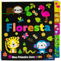 MEU PRIMEIRO LIVRO NEON: FLORESTA