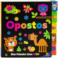 MEU PRIMEIRO LIVRO NEON: OPOSTOS