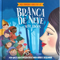 Meu Primeiro Livro Pop-Up - Branca de Neve e os Sete Anões