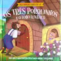 Meu Primeiro Livro Pop-Up - Os Tres Porquinhos