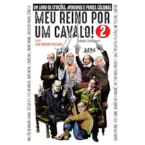 Meu reino por um cavalo! 2