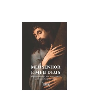 Meu senhor e meu Deus