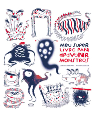 MEU SUPER LIVRO PARA APAVORAR MONSTROS