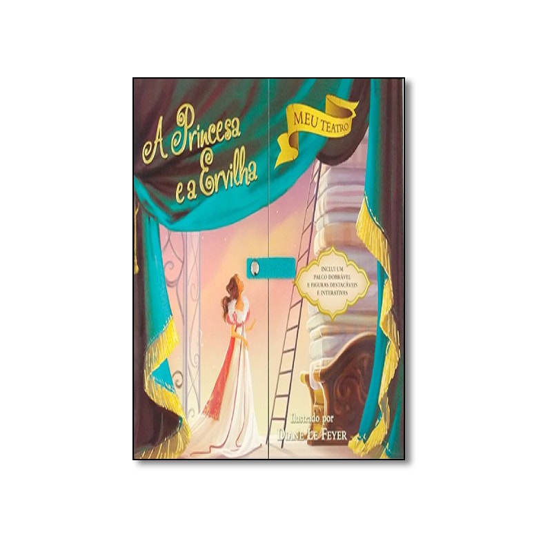 MEU TEATRO A PRINCESA E A ERVILHA