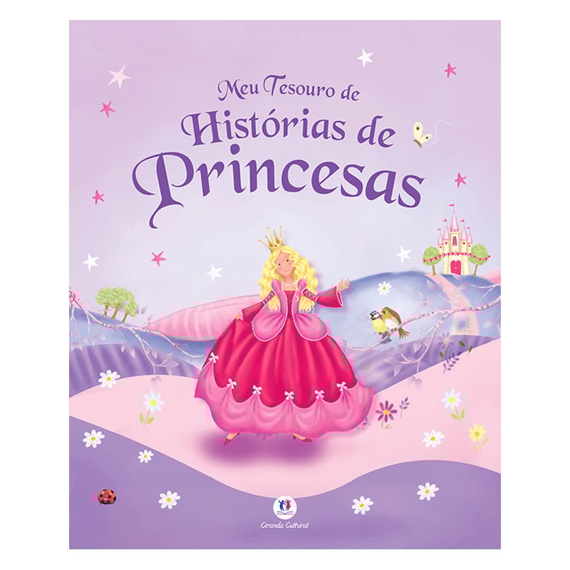 MEU TESOURO DE HISTÓRIAS DE PRINCESAS