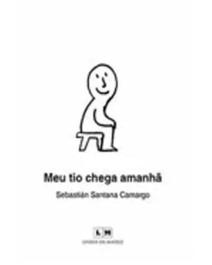 MEU TIO CHEGA AMANHÃ