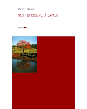 Meu tio Roseno, a cavalo
