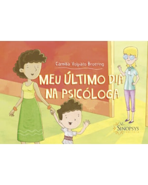 Meu último dia na psicóloga