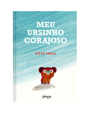 MEU URSINHO CORAJOSO