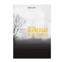 MEU VALOR - DEPRESSÃO, EU TE CONHEÇO