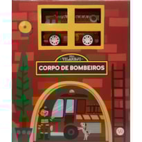 MEU VILAREJO - CORPO DE BOMBEIROS