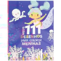 MEUS 111 DESENHOS PARA COLORIR: MENINAS