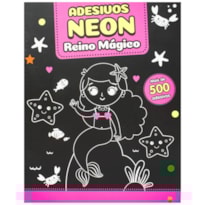 MEUS 500 ADESIVOS NEON: REINO MÁGICO