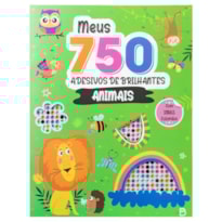 MEUS 750 ADESIVOS DE BRILHANTES - LIVRO DE COLORIR: ANIMAIS