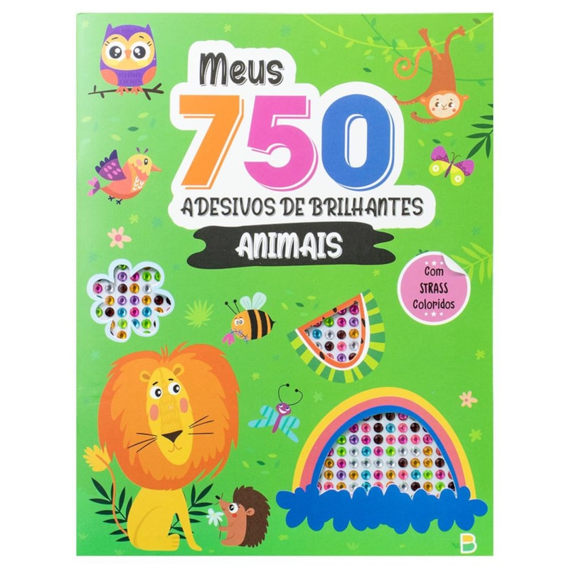 MEUS 750 ADESIVOS DE BRILHANTES - LIVRO DE COLORIR: ANIMAIS