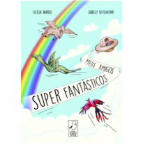 Meus amigos super fantásticos
