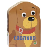 MEUS AMIGUINHOS - UM LIVRINHO RECORTADO: CÃOZINHO