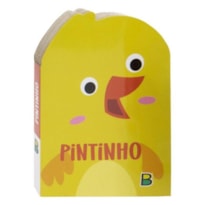 MEUS AMIGUINHOS - UM LIVRINHO RECORTADO: PINTINHO