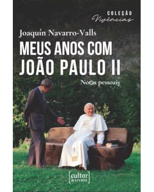 Meus anos com João Paulo II: Notas pessoais