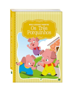 MEUS CLÁSSICOS FAVORITOS: OS TRÊS PORQUINHOS