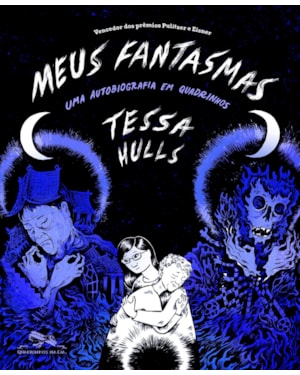 MEUS FANTASMAS: UMA AUTOBIOGRAFIA EM QUADRINHOS