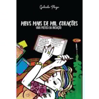 MEUS MAIS DE MIL CORAÇÕES - UMA POÉTICA DA INICIAÇÃO