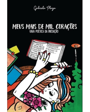 MEUS MAIS DE MIL CORAÇÕES - UMA POÉTICA DA INICIAÇÃO