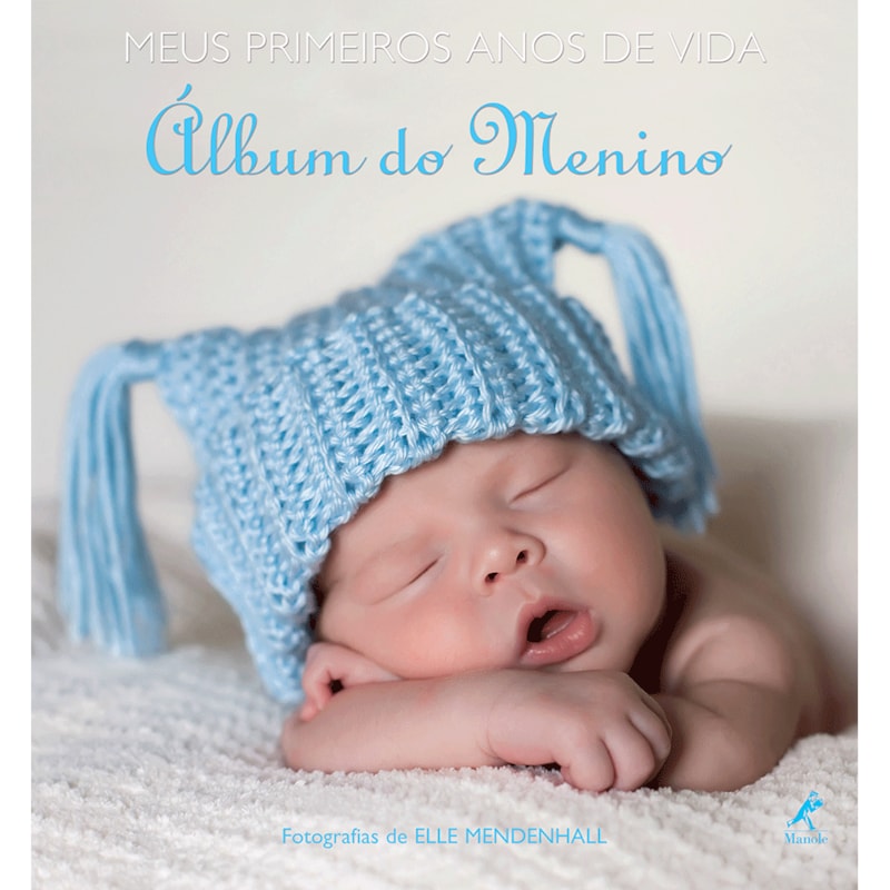 MEUS PRIMEIROS ANOS DE VIDA: ÁLBUM DO MENINO