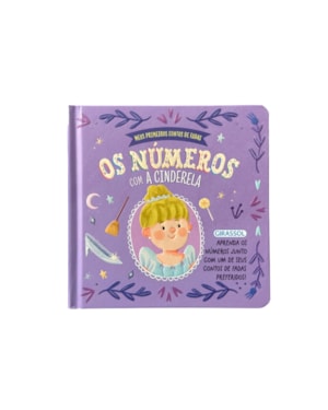 MEUS PRIMEIROS CONTOS DE FADAS: OS NÚMEROS COM A CINDERELA