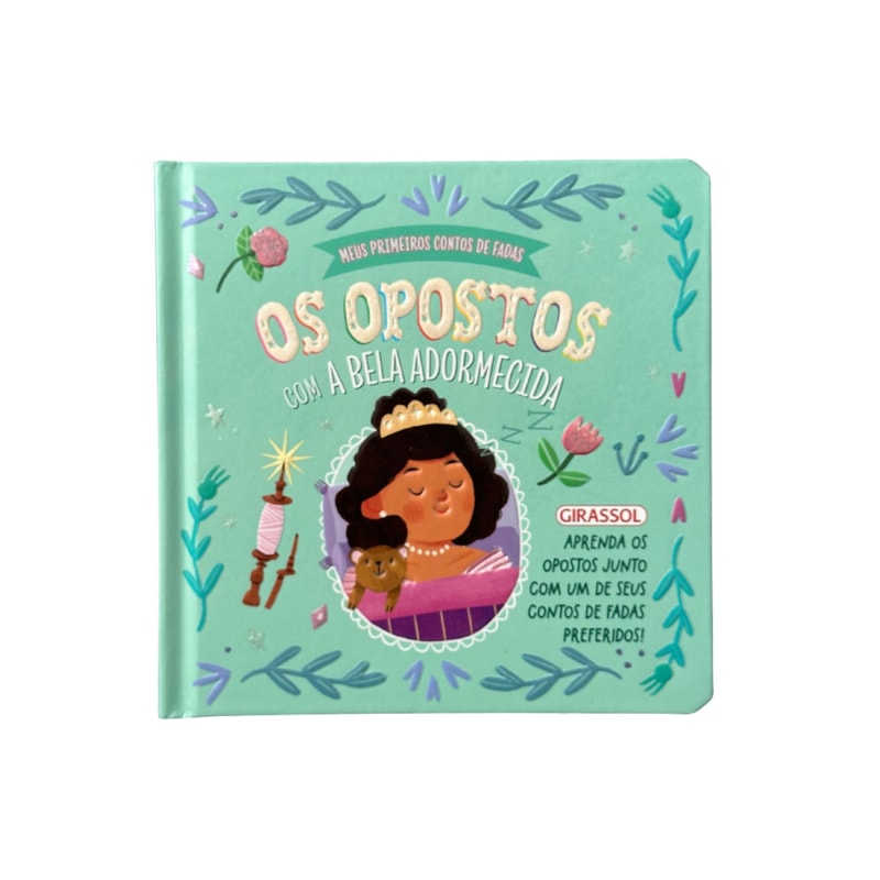 MEUS PRIMEIROS CONTOS DE FADAS: OS OPOSTOS COM A BELA ADORMECIDA