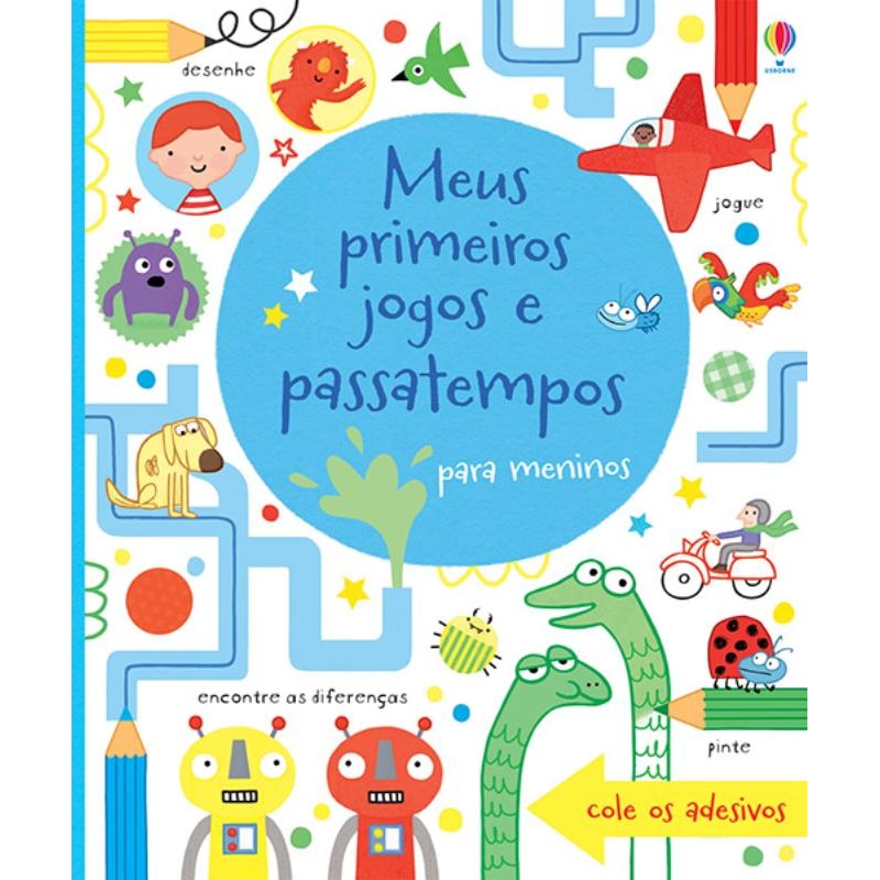 MEUS PRIMEIROS JOGOS E PASSATEMPOS : MENINOS