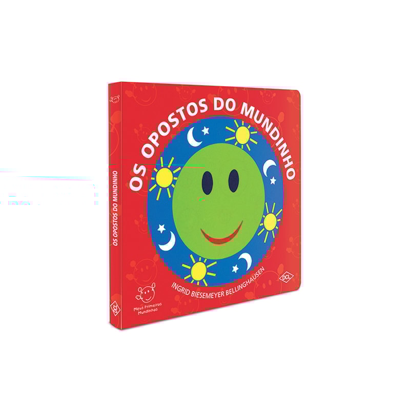 MEUS PRIMEIROS MUNDINHOS - OS OPOSTOS DO MUNDINHO