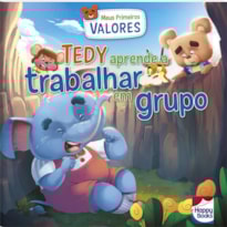 MEUS PRIMEIROS VALORES:TRABALHAR EM GRUPO