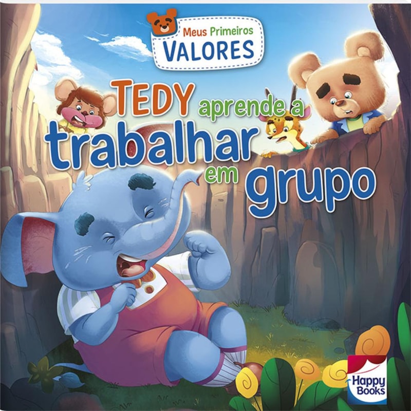 MEUS PRIMEIROS VALORES:TRABALHAR EM GRUPO