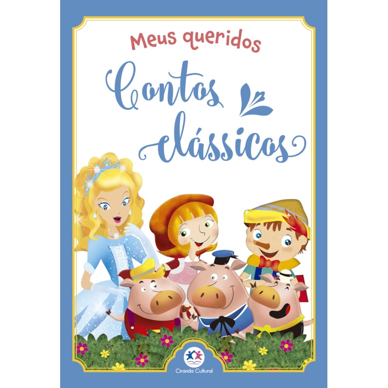 MEUS QUERIDOS CONTOS CLÁSSICOS