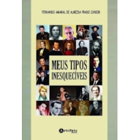 MEUS TIPOS INESQUECÍVEIS