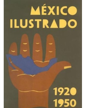 México ilustrado 1920-1950