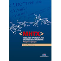 MHTX - Modelagem hipertextual para organização de documentos: princípios e aplicação